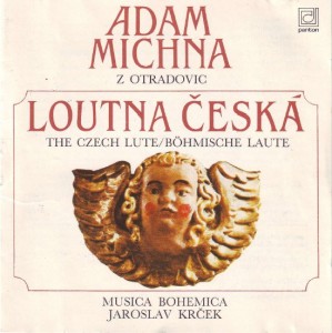 Michna: Loutna česká; Česká mariánská muzika; Svatoroční muzika Michna: Loutna česká; Česká mariánská muzika; Svatoroční muzika