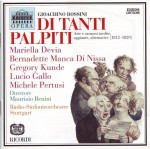 Rossini: Di tanti palpiti. Arie e canzoni inedite, aggiunte, alternative (1812-1829)