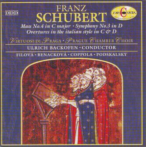 Schubert: Mass No. 4 in C major; Symphony No. 3 in D; Ouverture in the italian style in C; Ouverture in the italian style in D