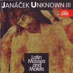 Janáček Unknown III, Latin Masses and Motets