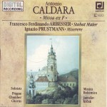 Caldara: Missa ex F; Arbesser: Stabat Mater; Prustmann: Miserere