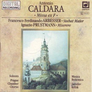 Caldara: Missa ex F; Arbesser: Stabat Mater; Prustmann: Miserere